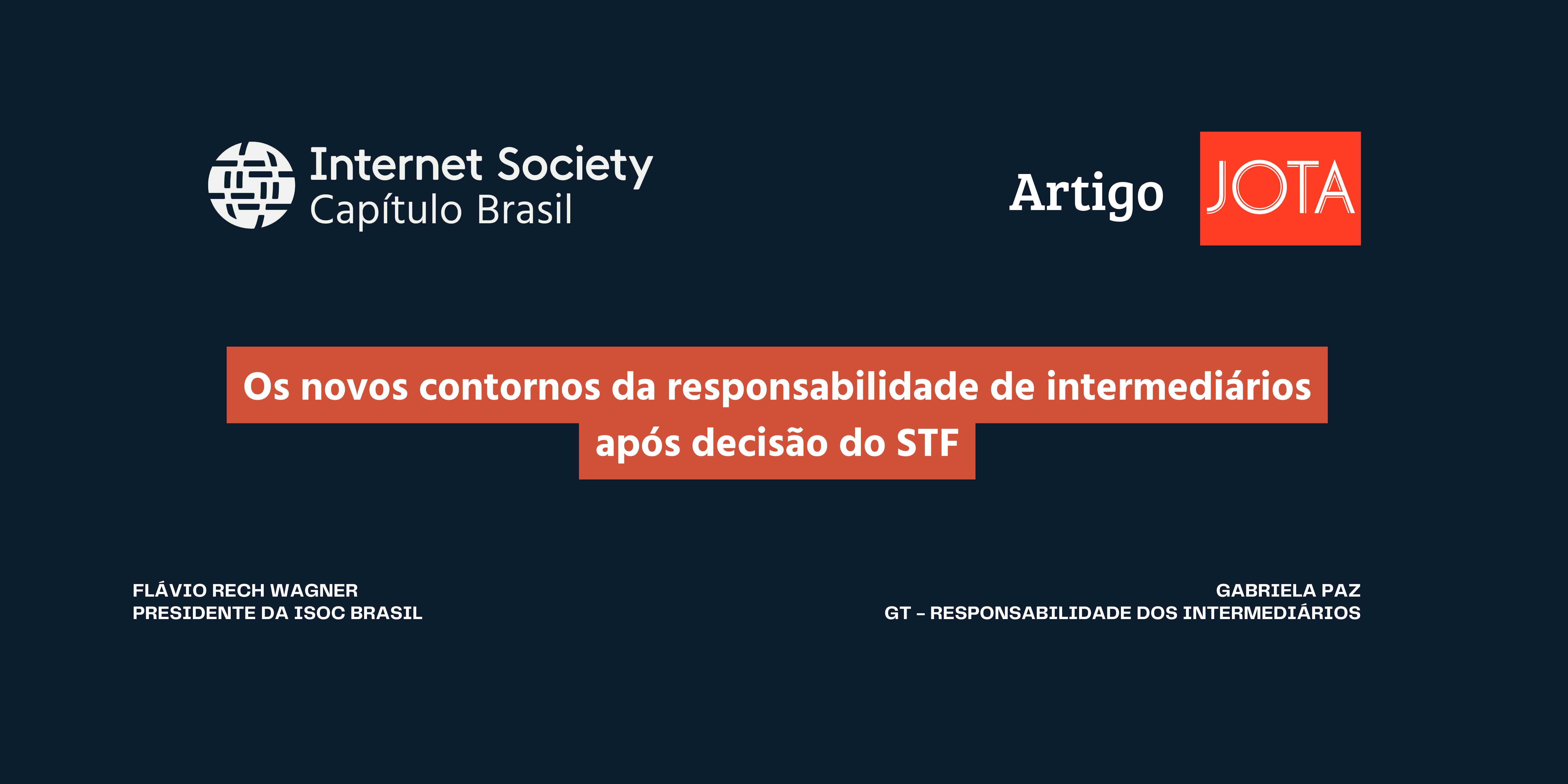 Os novos contornos da responsabilidade de intermediários após decisão do STF